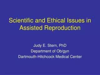 Scientific and Ethical Issues in Assisted Reproduction