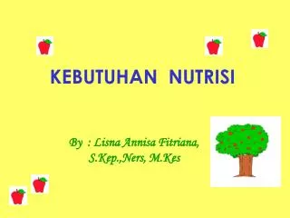 kebutuhan nutrisi