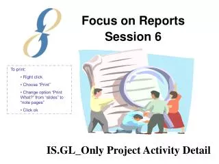 Focus on Reports Session 6