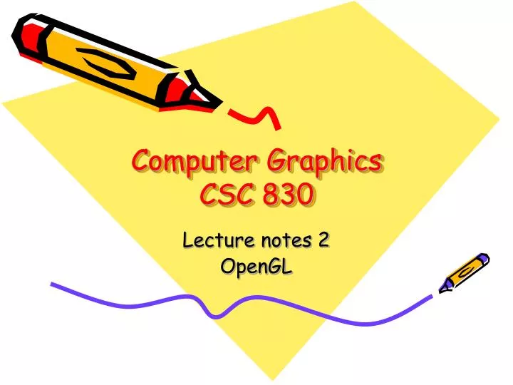 computer graphics csc 830