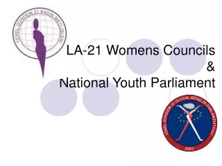 LA-21 Womens Councils &amp; National Youth Parliament
