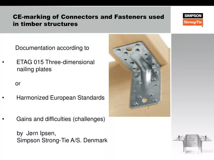 ce marking of connectors and fasteners used in timber structures
