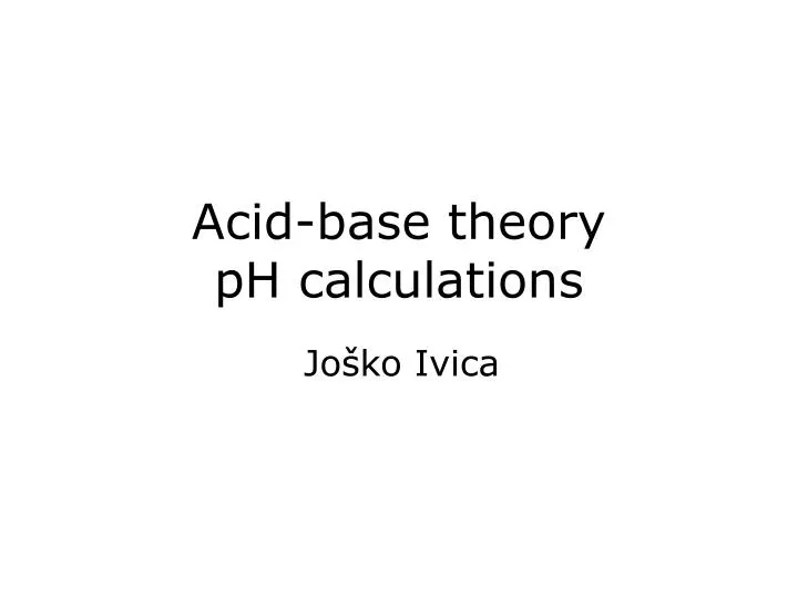 acid base theory ph calculations