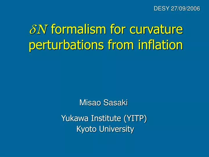 d n formalism for curvature perturbations from inflation