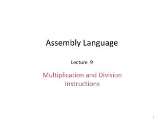 Assembly Language Lecture 9