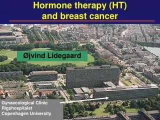 Hormone therapy (HT) and breast cancer