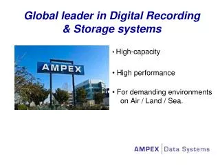 Global leader in Digital Recording &amp; Storage systems