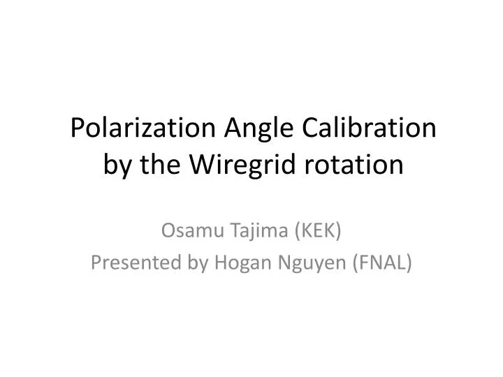 polarization angle calibration by the wiregrid rotation