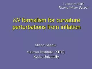 N formalism for curvature perturbations from inflation