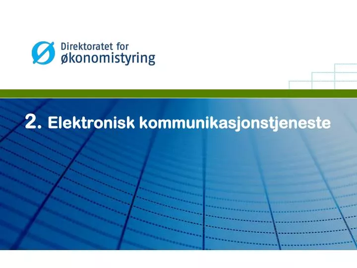 2 elektronisk kommunikasjonstjeneste