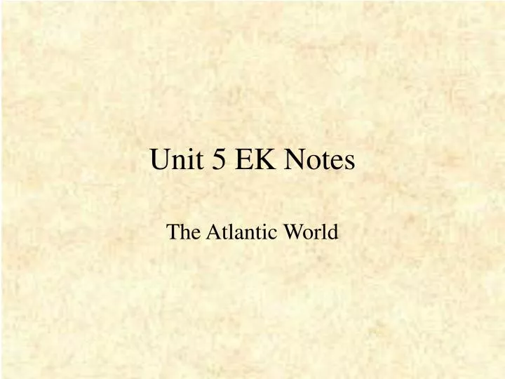 unit 5 ek notes