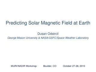 Predicting Solar Magnetic Field at Earth