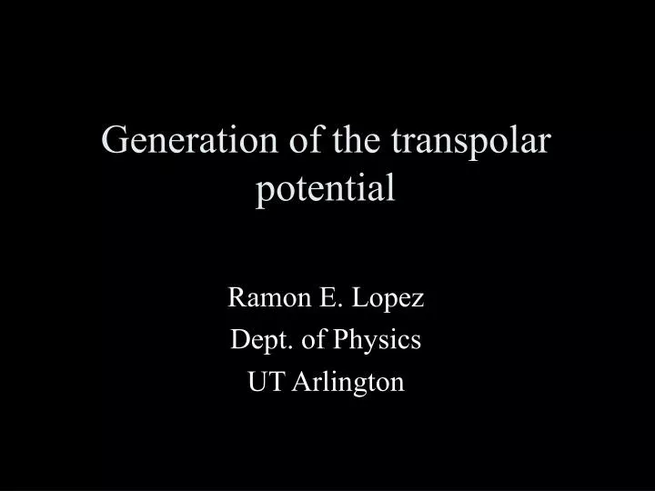 generation of the transpolar potential