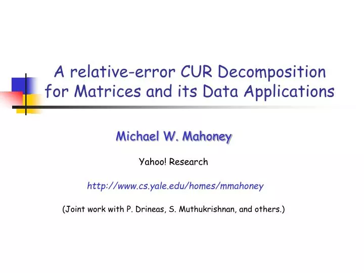 a relative error cur decomposition for matrices and its data applications
