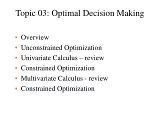 Topic 03: Optimal Decision Making