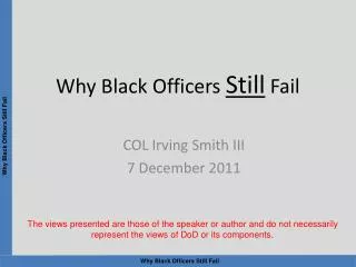 Why Black Officers Still Fail