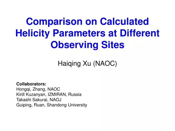 comparison on calculated helicity parameters at different observing sites