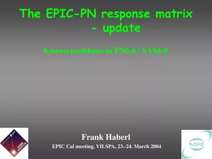 the epic pn response matrix update