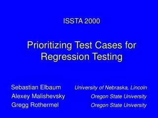 Prioritizing Test Cases for Regression Testing