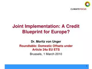 Joint Implementation: A Credit Blueprint for Europe?