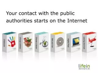 Your contact with the public authorities starts on the Internet