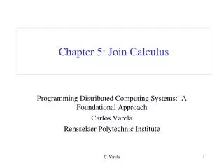 Chapter 5: Join Calculus