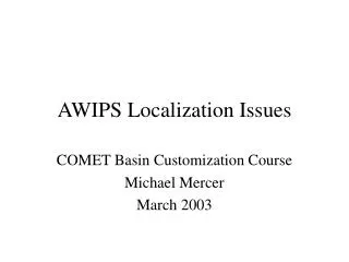 AWIPS Localization Issues