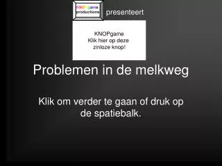 problemen in de melkweg