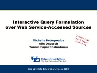 Interactive Query Formulation over Web Service-Accessed Sources