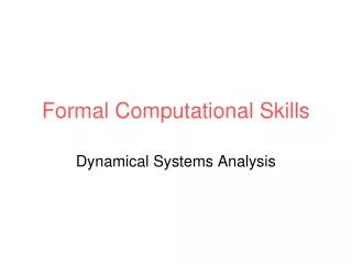 Formal Computational Skills