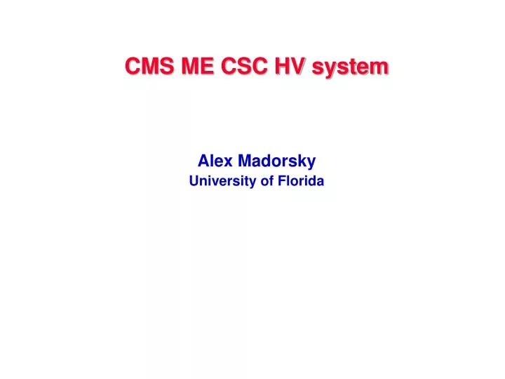 cms me csc hv system