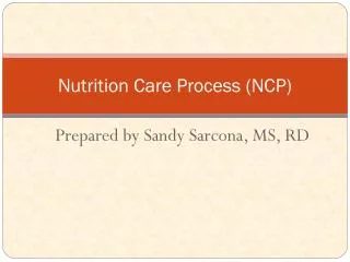 Nutrition Care Process (NCP)