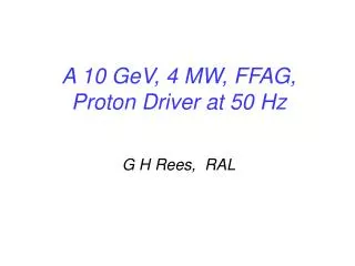A 10 GeV, 4 MW, FFAG, Proton Driver at 50 Hz