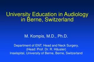 University Education in Audiology in Berne, Switzerland