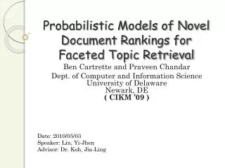 Probabilistic Models of Novel Document Rankings for Faceted Topic Retrieval