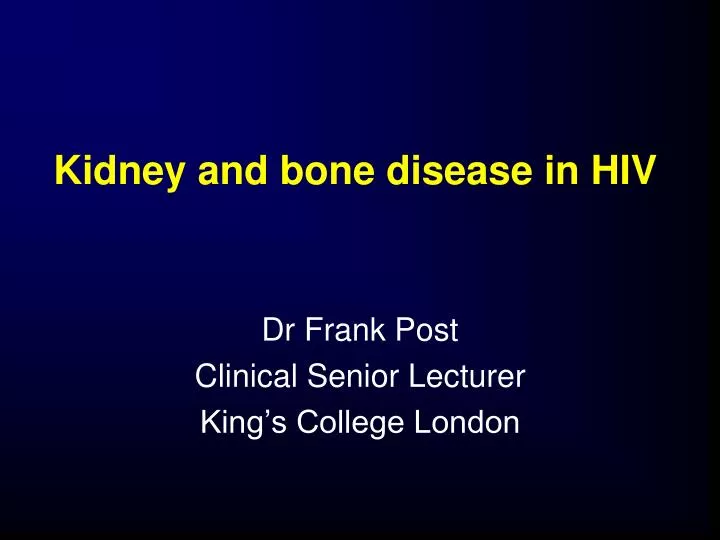 kidney and bone disease in hiv