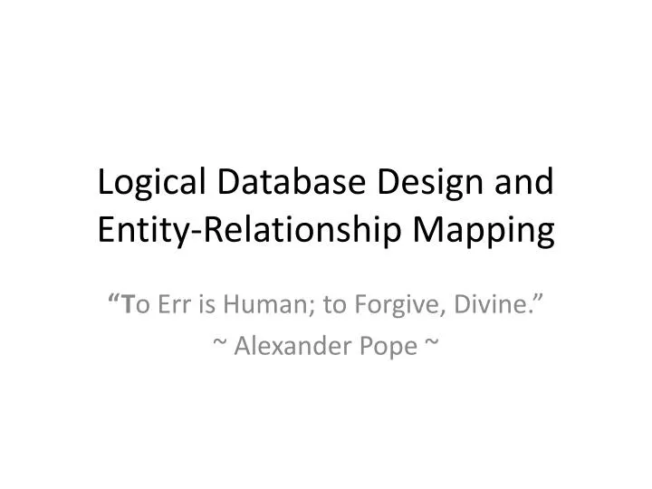 logical database design and entity relationship mapping