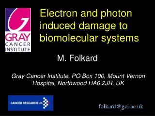 Electron and photon induced damage to biomolecular systems