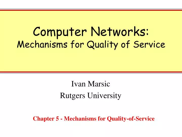 computer networks mechanisms for quality of service