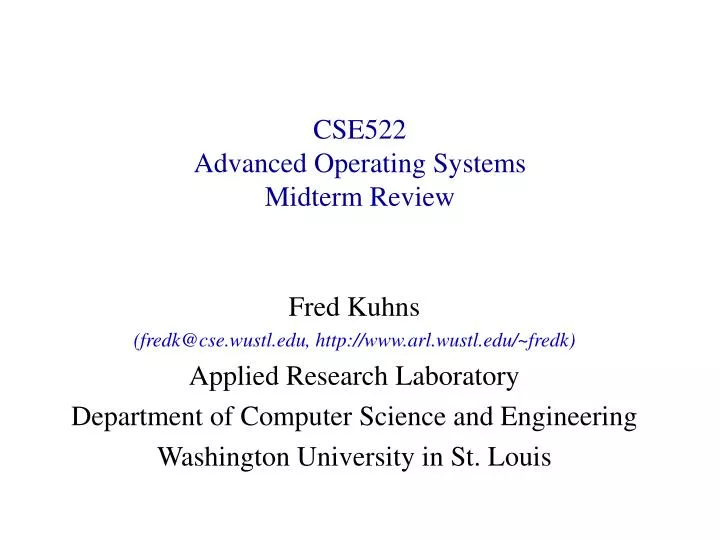 cse522 advanced operating systems midterm review