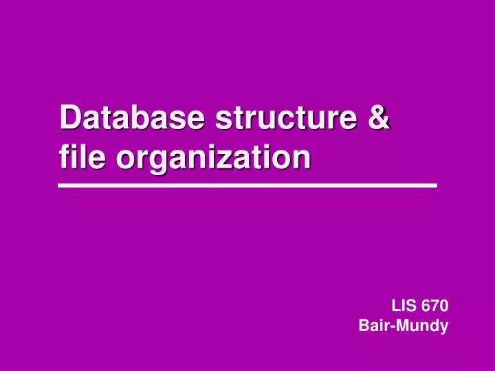database structure file organization