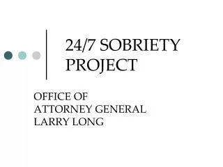 24/7 SOBRIETY PROJECT