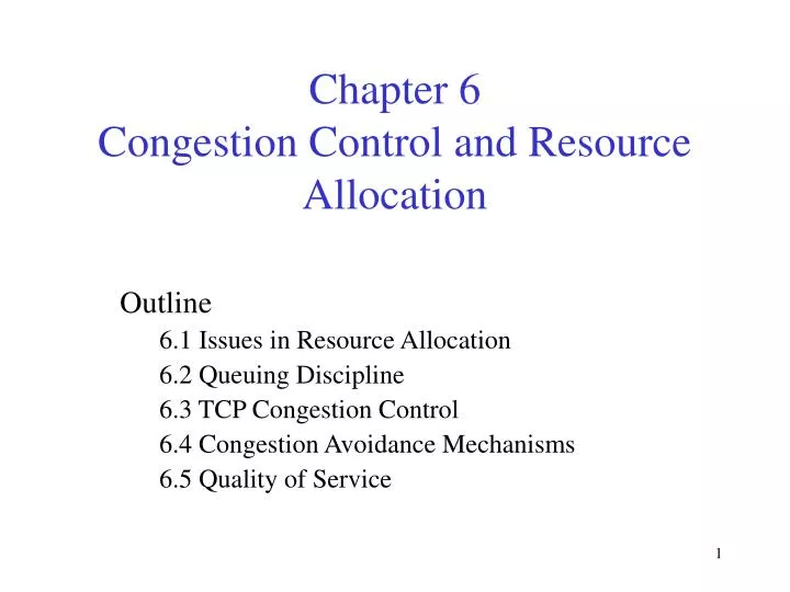 chapter 6 congestion control and resource allocation