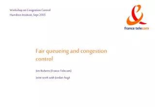 Fair queueing and congestion control