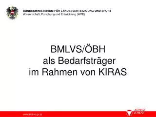 BMLVS/ÖBH als Bedarfsträger im Rahmen von KIRAS