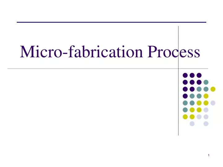 micro fabrication process