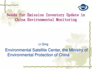 Needs for Emission Inventory Update in China Environmental Monitoring