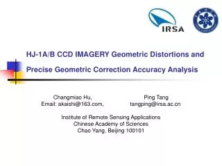 HJ-1A/B CCD IMAGERY Geometric Distortions and Precise Geometric Correction Accuracy Analysis