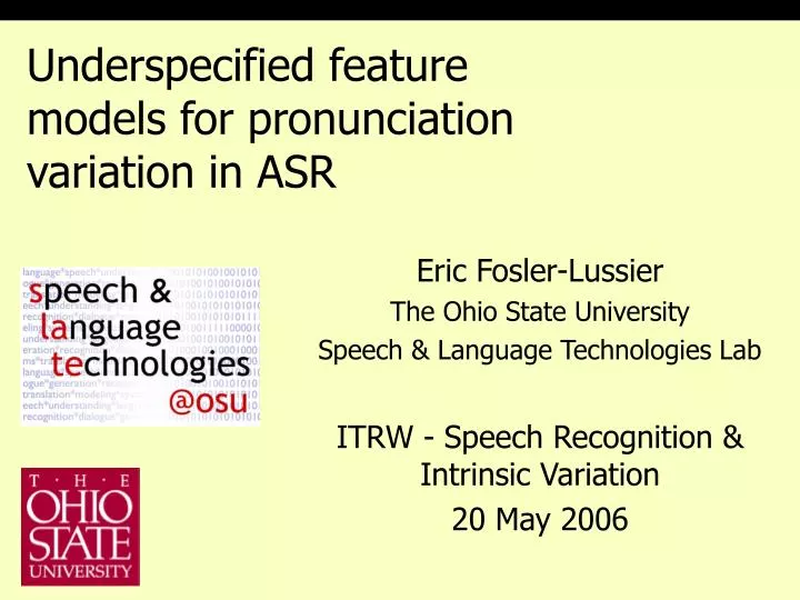 underspecified feature models for pronunciation variation in asr