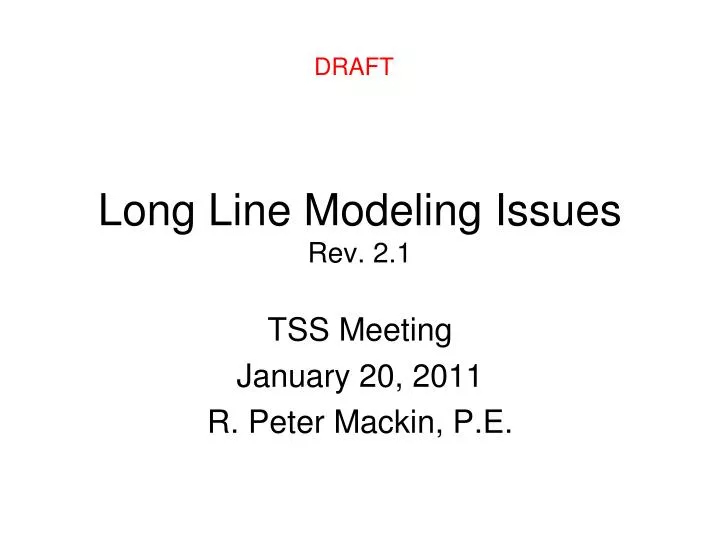 long line modeling issues rev 2 1